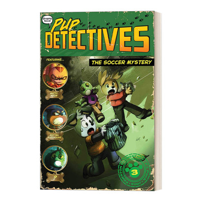 英文原版 The Soccer Mystery 小狗侦探3 足球之谜 Pup Detectives#3 全彩漫画 英文版 进口英语原版书籍