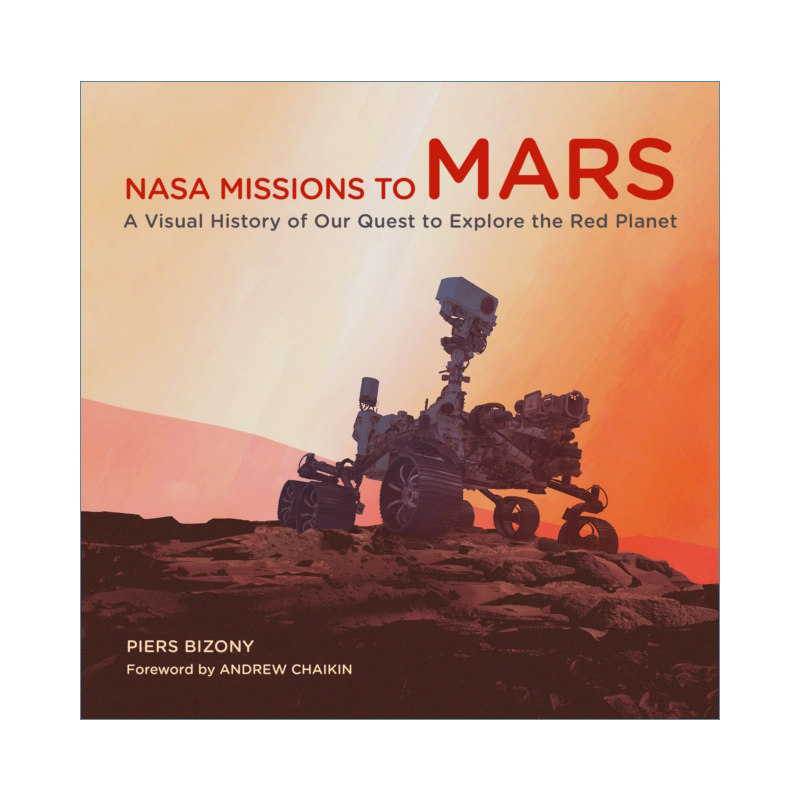 英文原版 NASA Missions to Mars 美国宇航局火星人物 探索红色星球的视觉历史画册 精装艺术书 英文版 进口英语原版书籍
