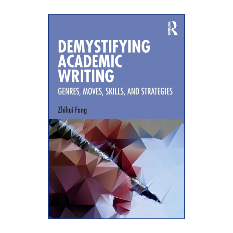 英文原版 Demystifying Academic Writing 学术写作的体裁 动作 技巧与策略 提升学术写作能力 英文版 进口英语原版书籍