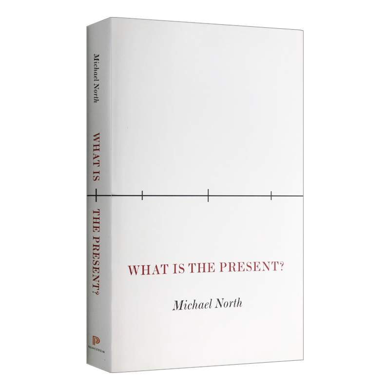 What Is the Present? 现在是什么? 现在与时间的关联,对文学、艺术和文化的影响 精装进口原版英文书籍