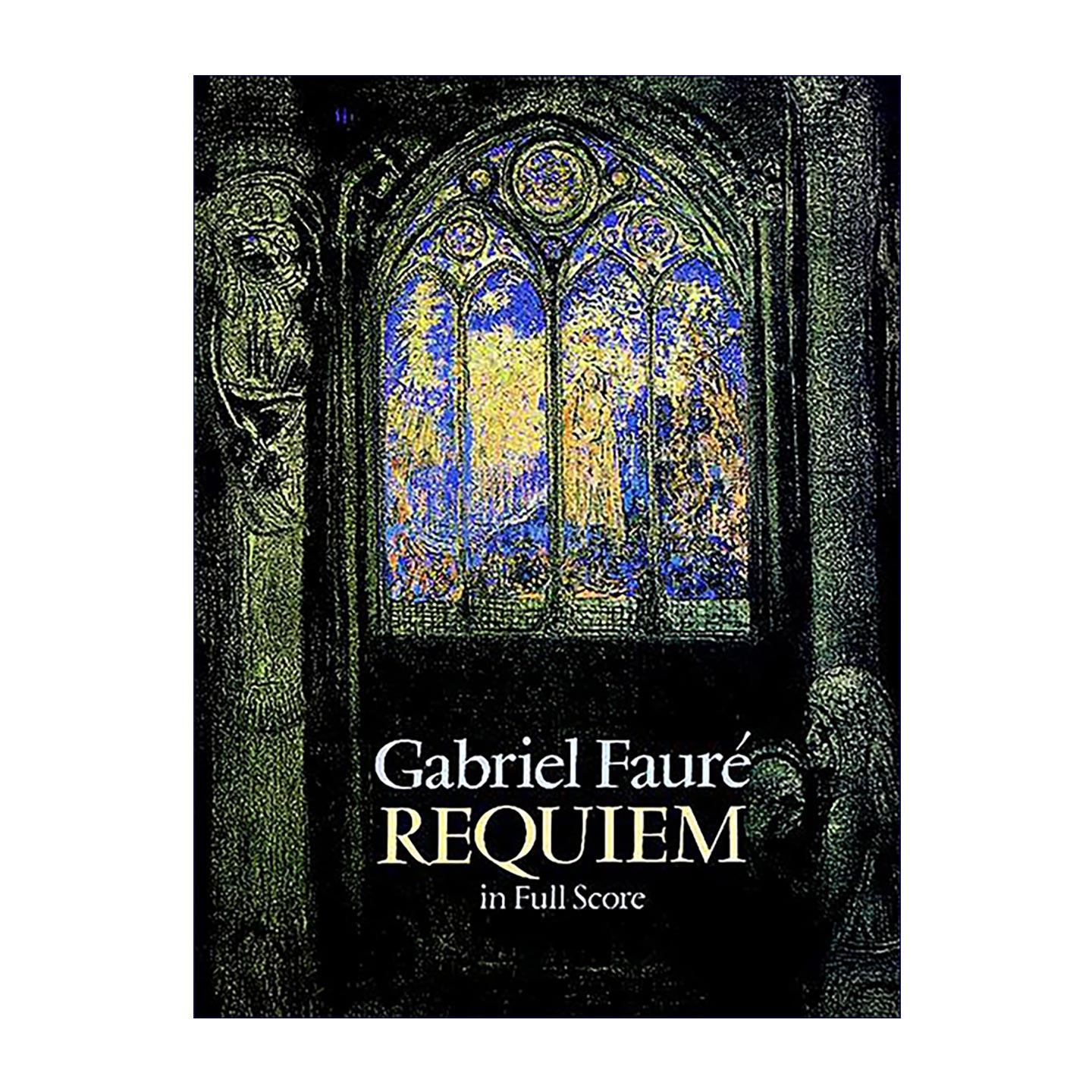 英文原版 Requiem in Full Score 加布里埃尔·福雷安魂曲全谱 英文版 进口英语原版书籍