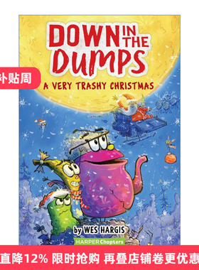 英文原版 Down in the Dumps #3 A Very Trashy Christmas 垃圾场里的友谊故事系列3 糟糕圣诞节 英文版 进口英语原版书籍