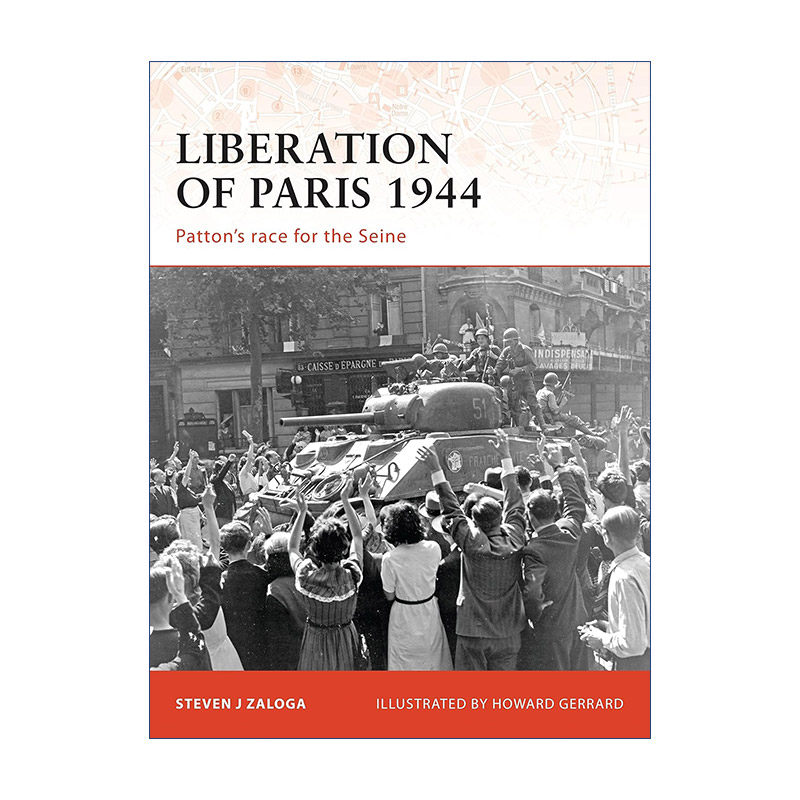 Liberation of Paris 1944 二战1944解放巴黎之战 战争历史系列进口原版英文书籍