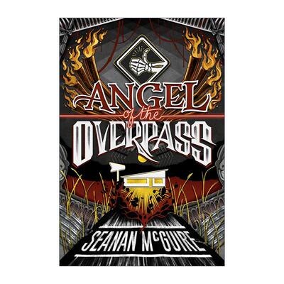 英文原版 Angel of the Overpass Ghost Roads 03 幽灵之路系列3 天桥上的天使 奇幻小说 英文版 进口英语原版书籍