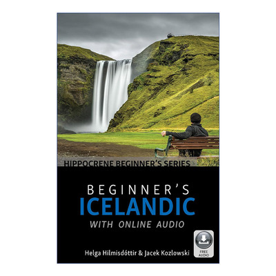 Beginner's Icelandic with Online Audio 带在线音频的初级冰岛语教程进口原版英文书籍