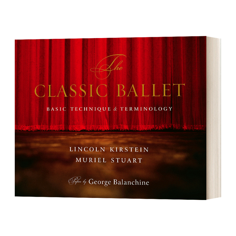 The Classic Ballet 古典芭蕾 基本技巧和术语进口原版英文书籍