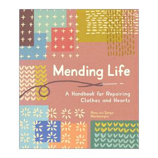 英文原版 Mending Life 修补生活 服饰缝补指南 日本刺子绣 刺绣缝纫手册 Nina Montenegro 英文版 进口英语原版书籍