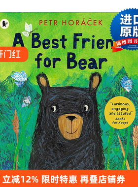 英文原版 A Best Friend for Bear 小熊的好朋友 儿童动物故事绘本 Petr Horacek 英文版 进口英语原版书籍