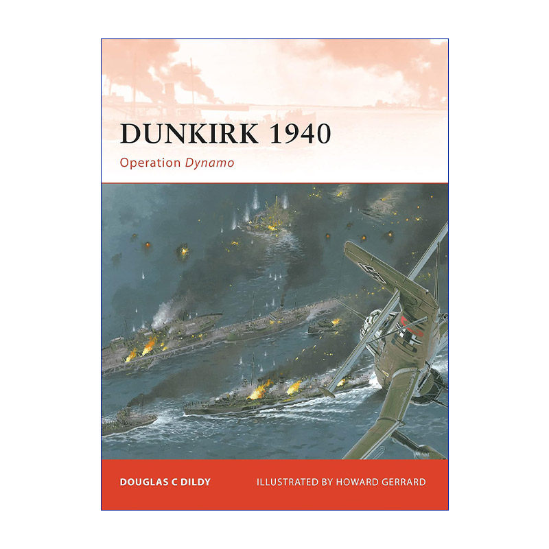 Dunkirk 1940 二战1940敦刻尔克大撤退 战争历史系列进口原版英文书籍