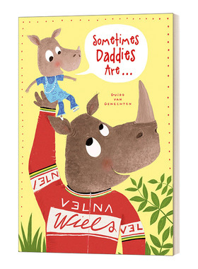 Sometimes Daddies Are… 有时候爸爸是... 儿童早教启蒙绘本 父爱亲情主题进口原版英文书籍