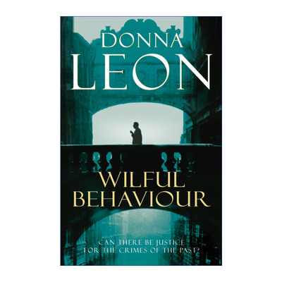 Wilful Behaviour 蓄意行为 基多·布鲁内蒂探案系列 唐娜·莱昂进口原版英文书籍