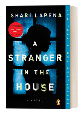 A Stranger in the House 房子里的陌生人 惊悚心理小说 Shari Lapena进口原版英文书籍