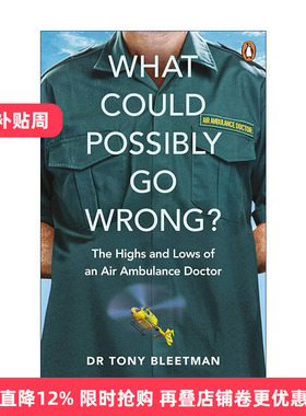 英文原版 What Could Possibly Go Wrong 空中救护车医生的惊险人生 真实医疗故事 英文版 进口英语原版书籍