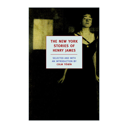英文原版 The New York Stories of Henry James 亨利·詹姆斯的纽约故事 短篇小说集 英文版 进口英语原版书籍