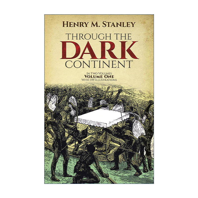英文原版 Through the Dark Continent Vol.1 穿越黑暗大陆 卷一 非洲探险游记 Henry M. Stanley 英文版 进口英语原版书籍