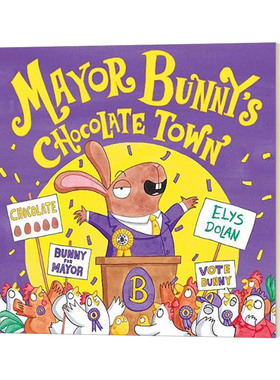 英文原版 Mayor Bunny's Chocolate Town 兔子市长的巧克力城 英文版 进口英语原版书籍