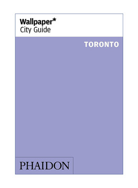 英文原版 Wallpaper* City Guide Toronto 给设计爱好者的城市旅行指南之多伦多 Wallpaper*杂志 英文版 进口英语原版书籍