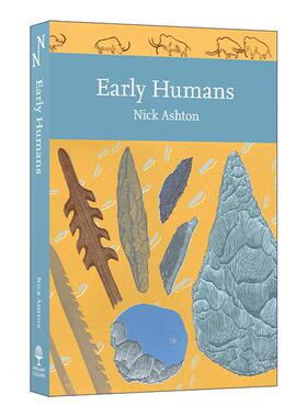 英文原版 Early Humans 柯林斯新博物学家文库 早期人类 Nicholas Ashton 英文版 进口英语原版书籍