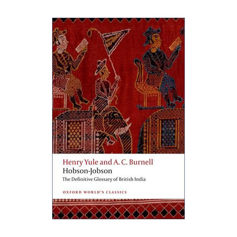 英文原版 Hobson-Jobson 霍布森-乔布森英印字汇 牛津世界经典系列 英文版 进口英语原版书籍