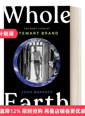 英文原版 Whole Earth 全球概览：斯图尔特·布兰德的一生 传记 John Markoff 精装 进口原版英文书籍