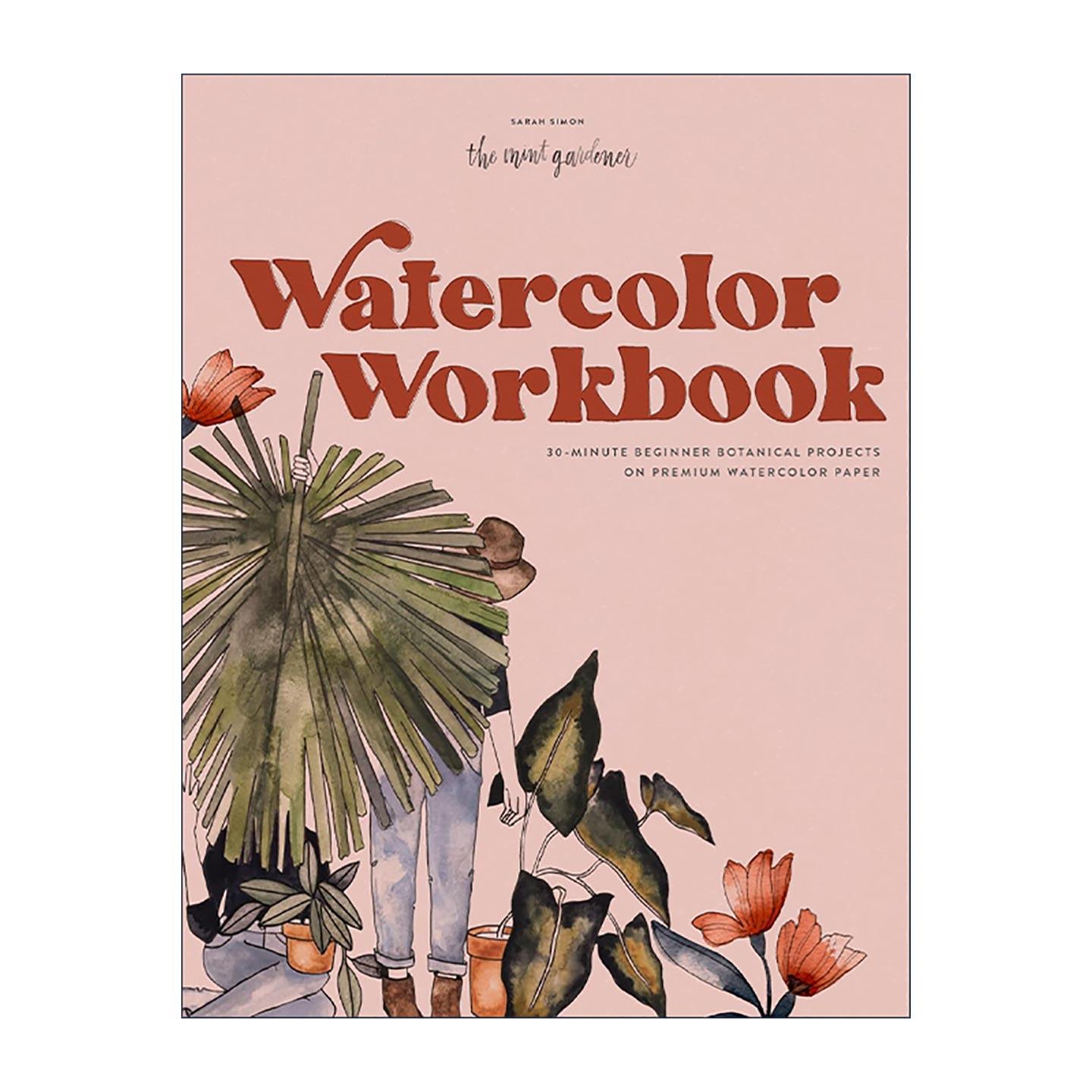 英文原版 Watercolor Workbook 水彩练习册 30分钟优质水彩纸上的植物绘画初学者指南 Sarah Simon 英文版 进口英语原版书籍
