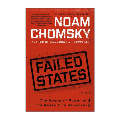 英文原版 Failed States 失败的国家 滥用权力和践踏民主 乔姆斯基文集 英文版 进口英语原版书籍