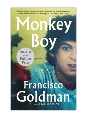 英文原版 Monkey Boy 猴子男孩 普利策奖入围 念及她名作者Francisco Goldman 英文版 进口英语原版书籍
