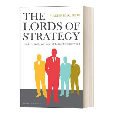 英文原版 The Lords of Strategy 战略简史 哈佛商业评论 Walter Kieche沃尔特·基希勒 精装 英文版 进口英语原版书籍