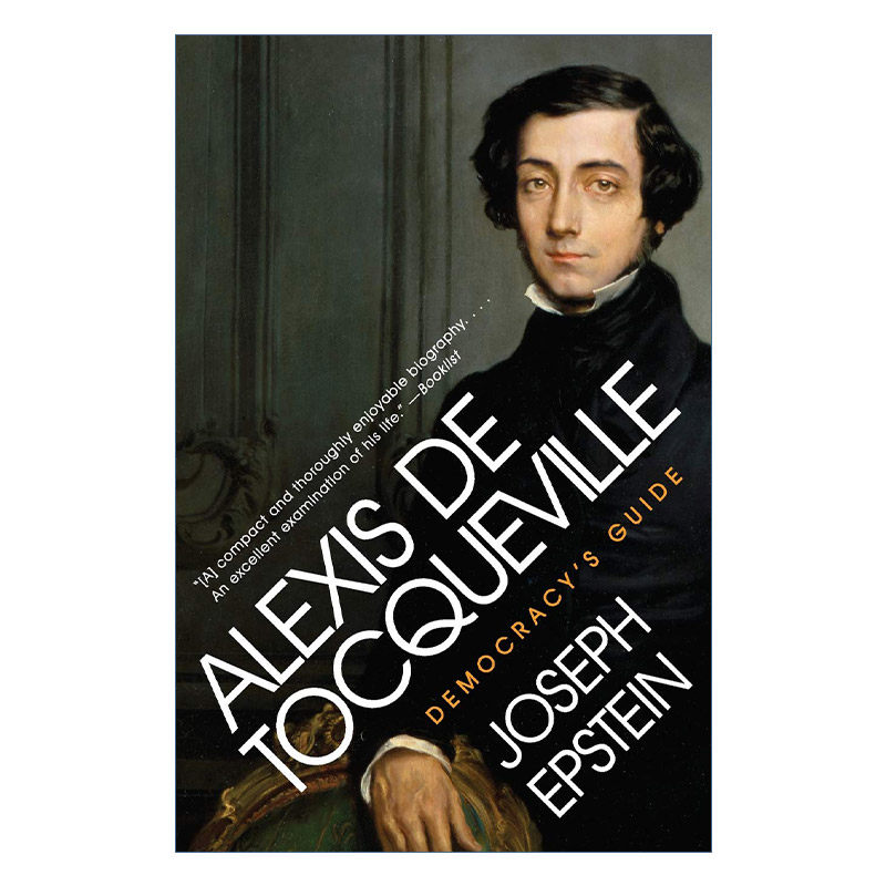 Alexis de Tocqueville 托克维尔传 跨越时代的民主领路人 星汉传记系列进口原版英文书籍
