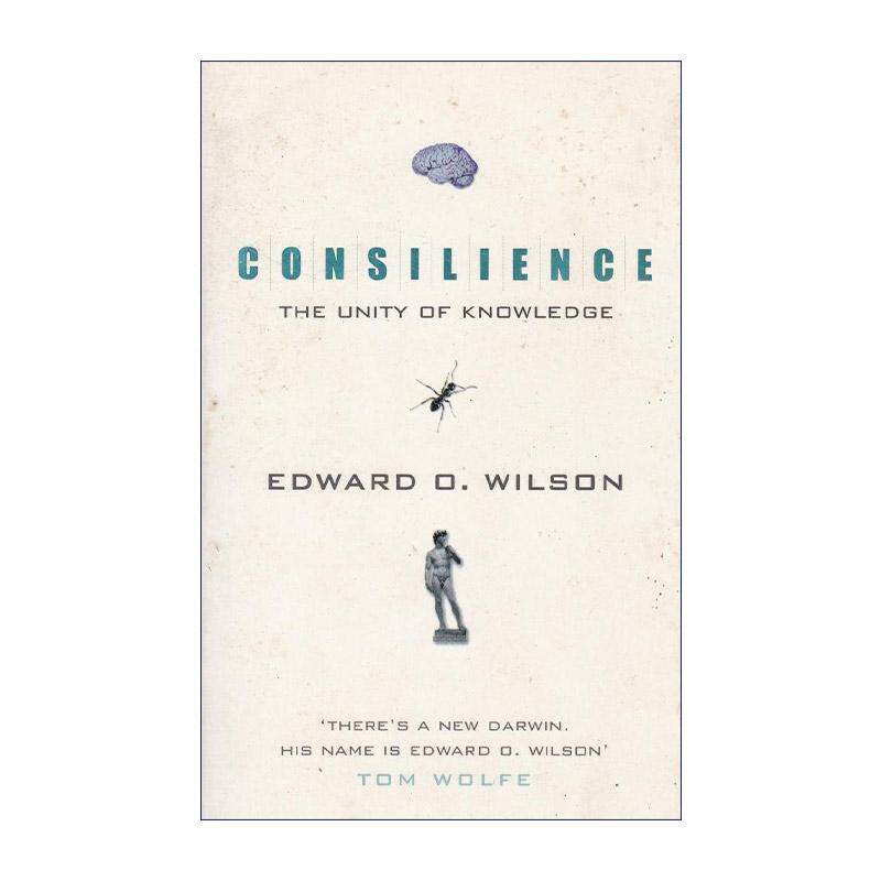 英文原版 Consilience 知识大融通 21世纪的科学与人文 普利策奖得主爱德华·威尔逊 Edward O. Wilson 英文版 进口英语原版书籍