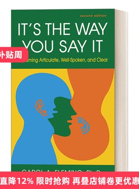 英文原版 It's the Way You Say It 刻意练习的精准话术 让你的表达变得清晰流利 演讲技能 说话 Carol A. Fleming  PhD 进口书籍