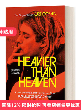 Heavier Than Heaven 重于天堂 科特·柯本传进口原版英文书籍