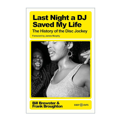 英文原版 Last Night a DJ Saved My Life DJ文化的历史与地位 音乐科普百科 英文版 进口英语原版书籍