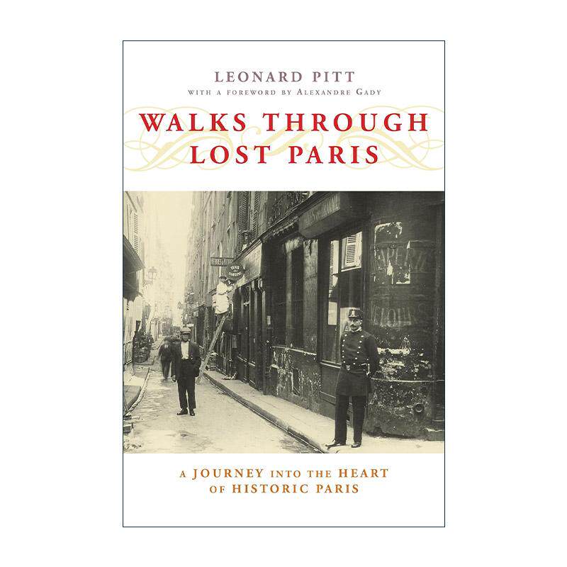 英文原版 Walks Through Lost Paris 走过失落的巴黎 历史悠久的巴黎心脏之旅 英文版 进口英语原版书籍