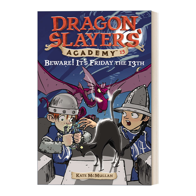 英文原版 Dragon Slayers' Academy 13 Beware! It's Friday the 13th从前有条喷火龙13英文版进口英语原版书籍