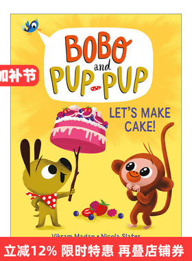 英文原版 Let's Make Cake Bobo and Pup-Pup 02 波波与狗狗系列2 儿童精装漫画绘本 动物故事图画书章节桥梁书 Nicola Slater
