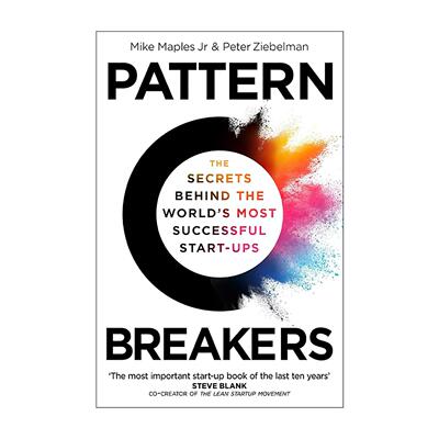 英文原版 Pattern Breakers 模式打破者 买进独角兽 世界上成功的初创企业背后的秘密 英文版 进口英语原版书籍
