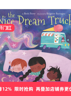 英文原版 The Nice Dream Truck 漂亮的梦卡车 精装绘本 充满冒险与想象力的睡前故事 Beth Ferry 英文版 进口英语原版书籍