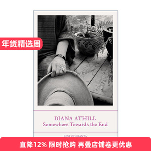 英文原版 Somewhere Towards The End 暮色将尽 戴安娜·阿西尔 英文版 进口英语原版书籍