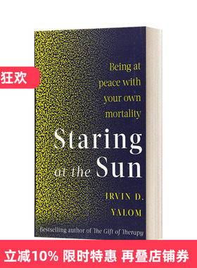 Staring At The Sun 直视骄阳：征服死亡恐惧进口英文原版书籍