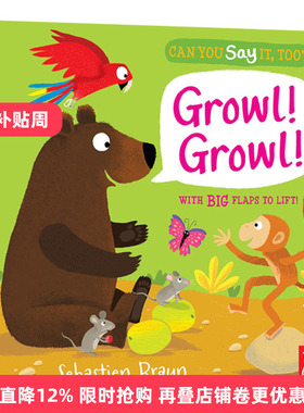 英文原版绘本森林动物 Can You Say It Too Growl Growl  你也可以这样说吗系列纸板书 幼儿英语启蒙翻翻书 英文版进口原版书籍
