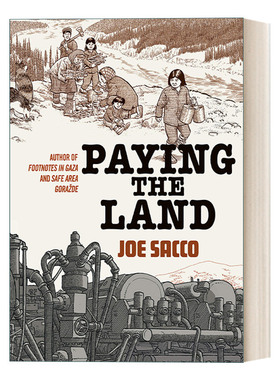 Paying the Land 土地的代价 Joe Sacco战争纪实漫画 卫报年度图书 精装进口原版英文书籍