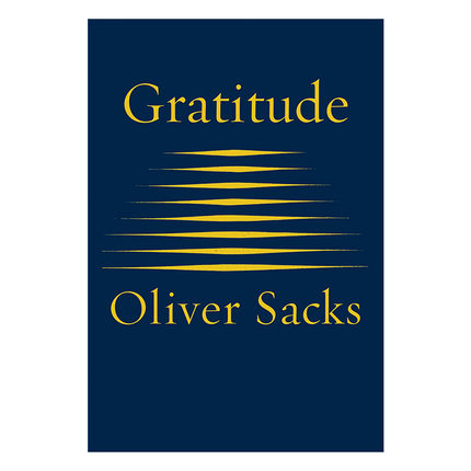 Gratitude 感恩 散文随笔 奥利弗·萨克斯 Sacks Oliver 精装进口原版英文书籍