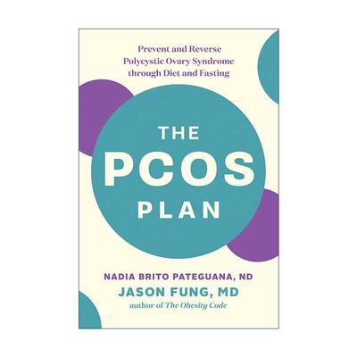 英文原版 The PCOS Plan 多囊卵巢综合征计划 通过饮食和禁食预防和治疗指南 女性健康 肥胖代码作者Jason Fung 进口英语原版书籍