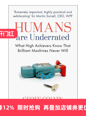 英文原版 Humans Are Underrated 不会被机器替代的人 智能时代的生存策略 杰夫·科尔文 Geoff Colvin 英文版 进口英语原版书籍