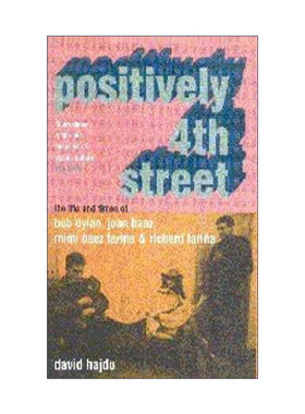 英文原版 Positively 4th Street 就在第四街 琼贝兹 鲍勃迪伦等人生活的年代 民俗摇滚兴起的60年代 英文版 进口英语原版书籍