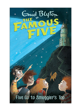 英文原版The Famous Five: Five Go to Smuggler's Top 前往走私者山顶 五伙伴历险记4 疯狂侦探团 儿童动作冒险小说 伊妮德布莱顿