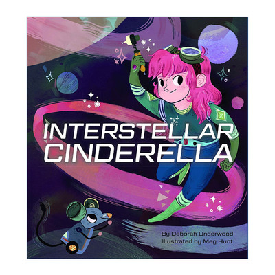 Interstellar Cinderella 童话新编故事系列 星际灰姑娘 精装儿童读物进口原版英文书籍