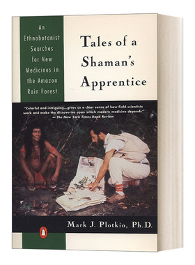 英文原版 Tales of a Shaman's Apprentice 萨满学徒 Mark J. Plotkin 植物创造性使用及相关知识 英文版 进口英语原版书籍