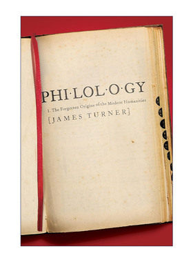 Philology 语文学 被遗忘的现代人文学科的起源 James Turner进口原版英文书籍